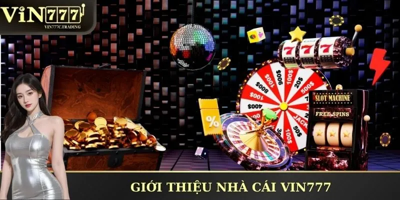 Giới thiệu nhà cái VIN777